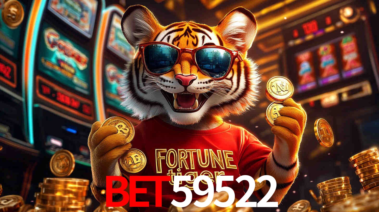 Por Que Jogar Fortune Tiger no BET59522