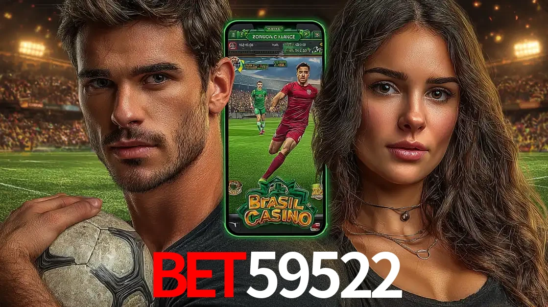 Homem segurando uma bola de futebol e uma mulher ao lado de um smartphone exibindo o jogo de apostas esportivas da BET59522. Faça seu palpite no cassino online.